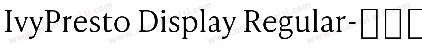 IvyPresto Display Regular字体转换